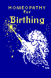 Homeopathy for Birthing Book